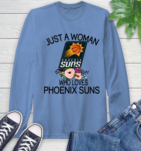 NBA Just A Woman Who Loves Phoenix Suns Basketball Sports Long Sleeve T-Shirt 10