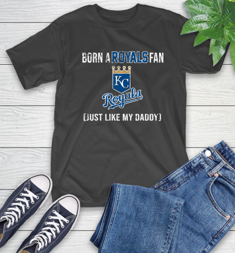 MLB Baseball Kansas City Royals Loyal Fan Just Like My Daddy Shirt T-Shirt