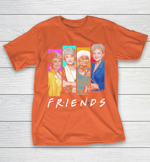 The Golden Girls F.r.i.e.n.d.s T-Shirt 4