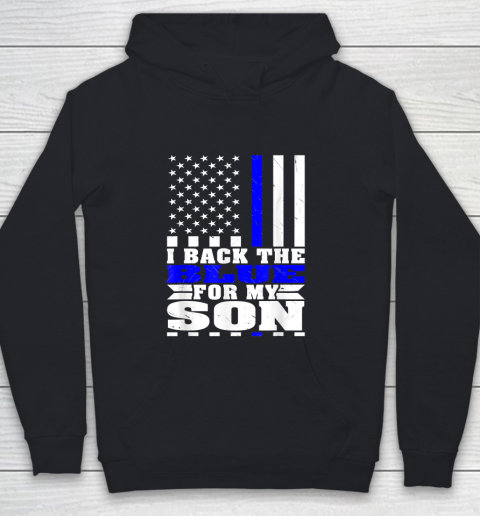 I Back The Blue For My Son Proud Police Mom Dad Cops Parent Thin Blue Line Youth Hoodie