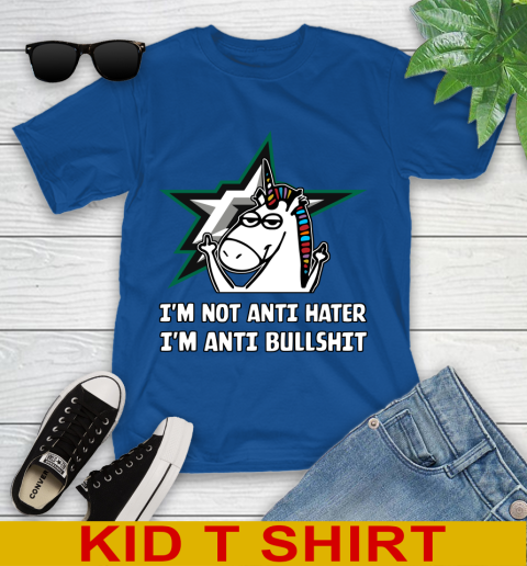 Dallas Stars NHL Hockey Unicorn I'm Not Anti Hater I'm Anti Bullshit Youth T-Shirt 9