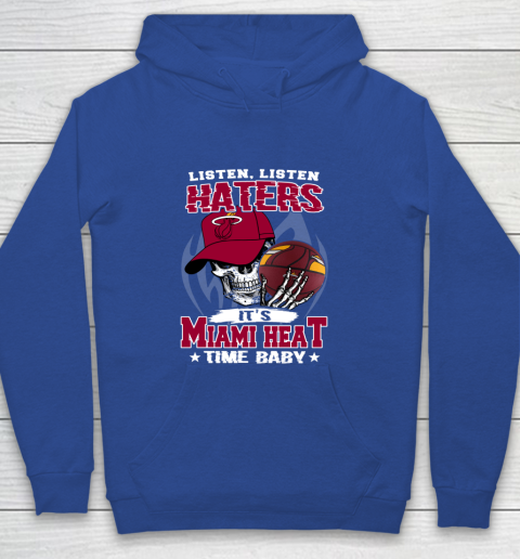 Listen Haters It is HEAT Time Baby NBA Youth Hoodie - Image 7