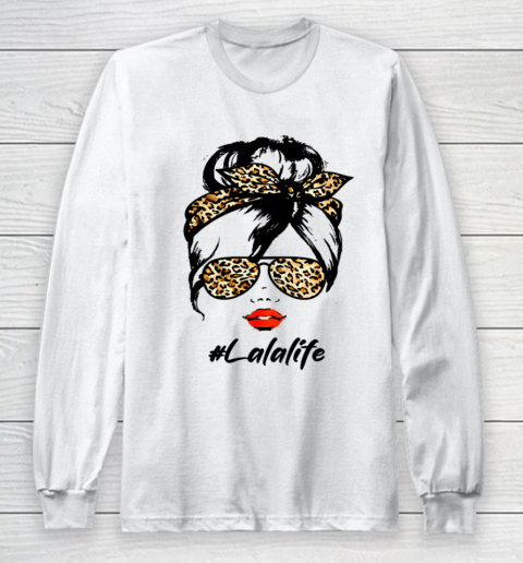 Womens Classy Lala Life With Leopard Pattern Shades Lalalife Long Sleeve T-Shirt