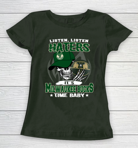 Listen Haters It is BUCKS Time Baby NBA Women's T-Shirt 4