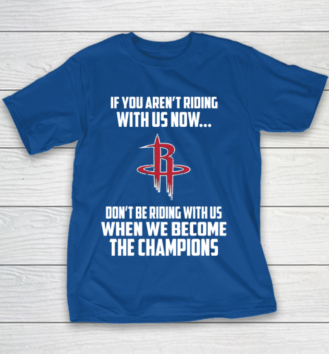 NBA Houston Rockets Basketball We Become The Champions Youth T-Shirt 6