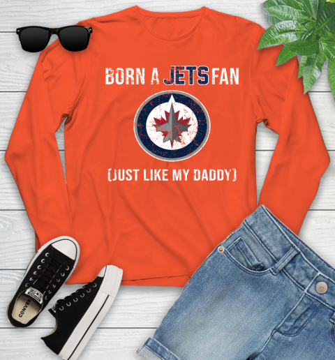 NHL Winnipeg Jets Hockey Loyal Fan Just Like My Daddy Shirt Youth Long Sleeve 3