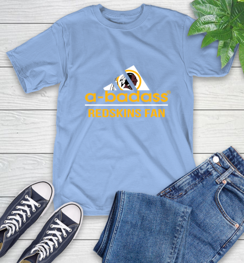 Washington Redskins NFL Football A Badass Adidas Adoring Fan Sports T-Shirt 12