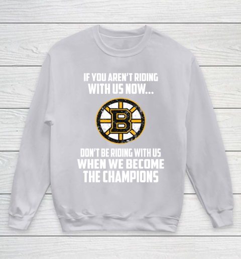 NHL Boston Bruins Hockey We Become The Champions Youth Sweatshirt 3