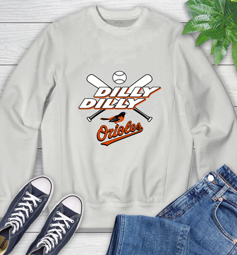 MLB Baltimore Orioles Dilly Dilly Baseball Sports Sweatshirt 5