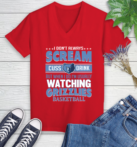 Memphis Grizzlies NBA Basketball I Scream Cuss Drink When I'm Watching My Team Women's V-Neck T-Shirt 11