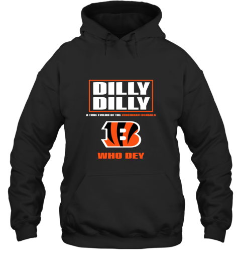 Dilly Dilly A True Friend Of The Cincinnati Begals Hoodie