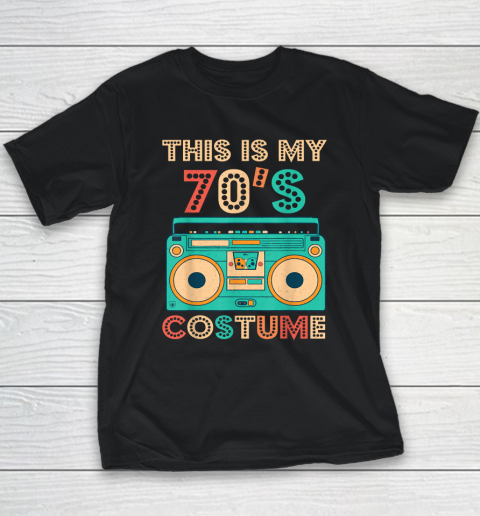 This Is My 70s Costume Shirt 1970s Retro Vintage 70s Party Youth T-Shirt