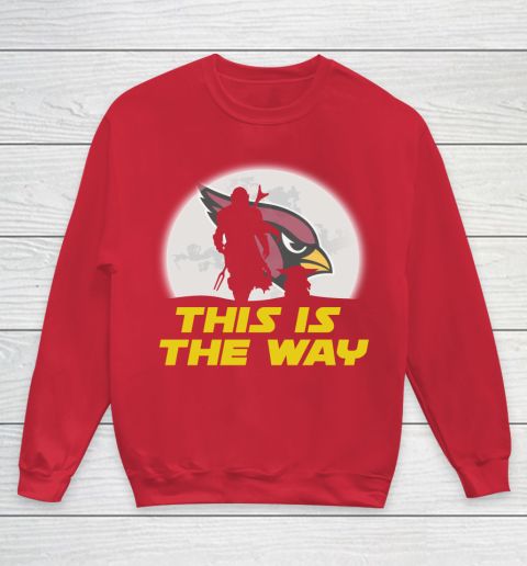 Arizona Cardinals NFL Football Star Wars Yoda And Mandalorian This Is The Way Youth Sweatshirt 7
