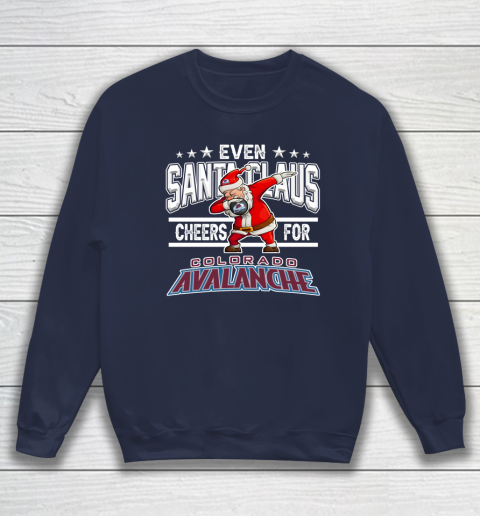 Colorado Avalanche Even Santa Claus Cheers For Christmas NHL Sweatshirt 2