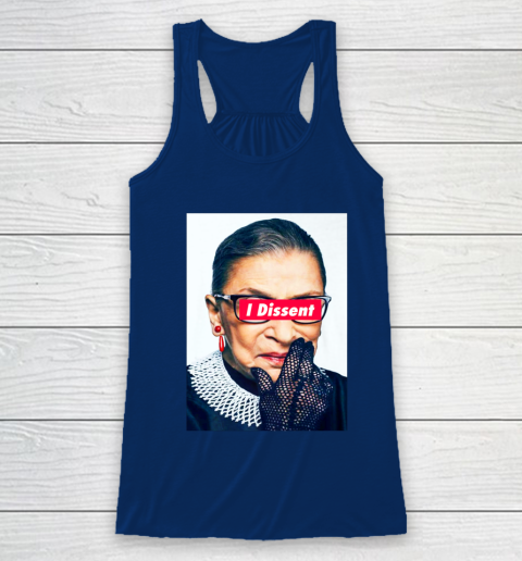 Notorious RBG  I Dissent Racerback Tank 6