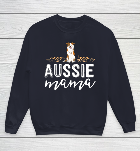 Dog Mom Shirt Aussie Mama Dog Mom Shirt For Women Australian Shepherd Youth Sweatshirt 2