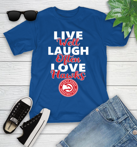 NBA Basketball Atlanta Hawks Live Well Laugh Often Love Shirt Youth T-Shirt 10