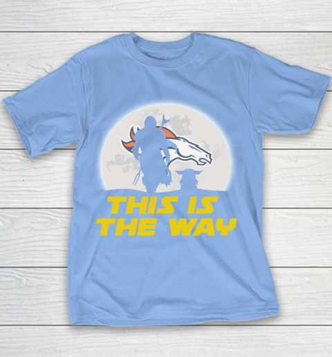 Denver Broncos NFL Football Star Wars Yoda And Mandalorian This Is The Way Youth T-Shirt 8