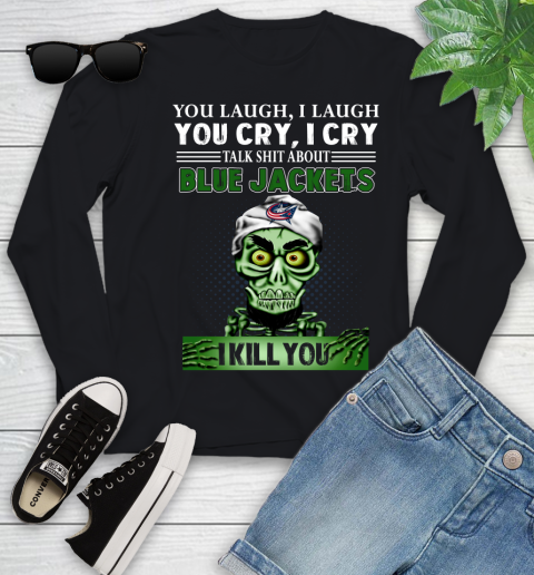 NHL Talk Shit About Columbus Blue Jackets I Kill You Achmed The Dead Terrorist Jeffrey Dunham Hockey Youth Long Sleeve NHL Talk Shit About Columbus Blue Jackets I Kill You Achmed The Dead Terrorist Jeffrey Dunham Hockey Youth Long Sleeve