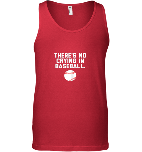 22vs there39 s no crying in baseball funny baseball sayings unisex tank 17 front red