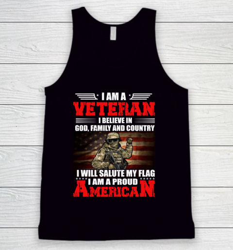 Veteran Shirt Im a Veteran I Believe In God Family And Country Anerican Flag Tank Top