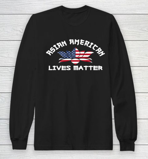 Asian American Lives Matter US Flag Lotus Flower Stop Hate Long Sleeve T-Shirt
