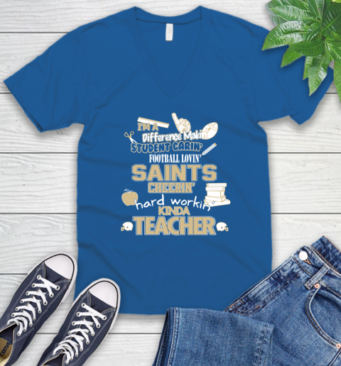 New Orleans Saints NFL I'm A Difference Making Student Caring Football Loving Kinda Teacher V-Neck T-Shirt 5