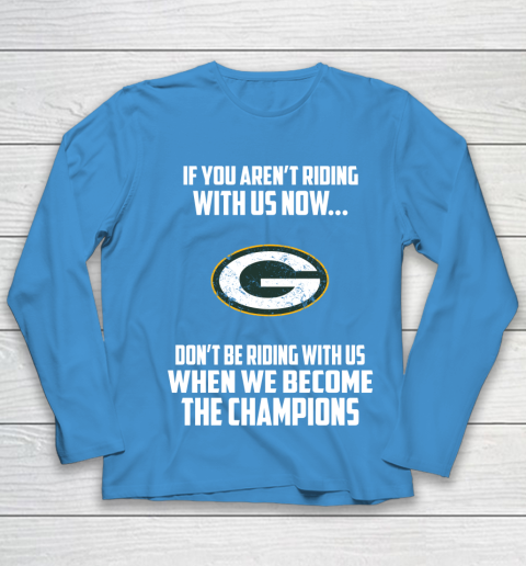 NFL Green Bay Packers Football We Become The Champions Youth Long Sleeve 5