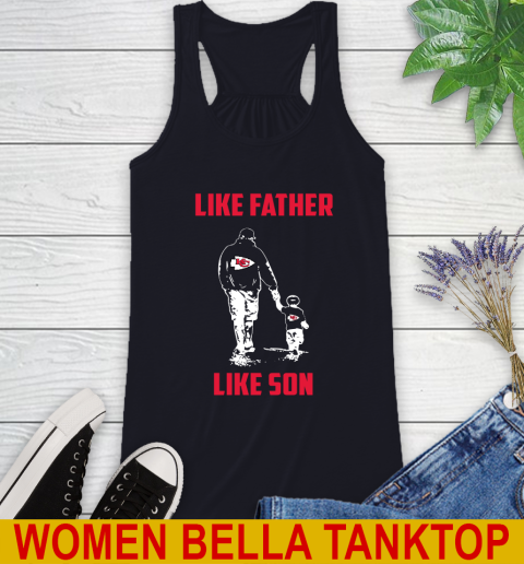 Kansas City Chiefs NFL Football Like Father Like Son Sports Racerback Tank 8