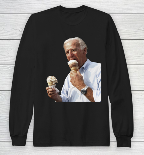Joe Biden Eating Ice Cream Long Sleeve T-Shirt