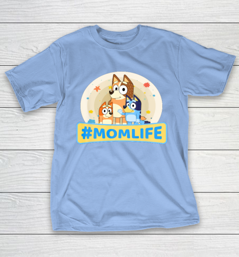 Bluey Mom Family For Life T-Shirt 10