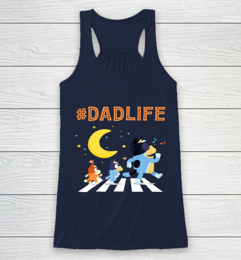 Bluey Dad Family Lover In My Life Racerback Tank 8