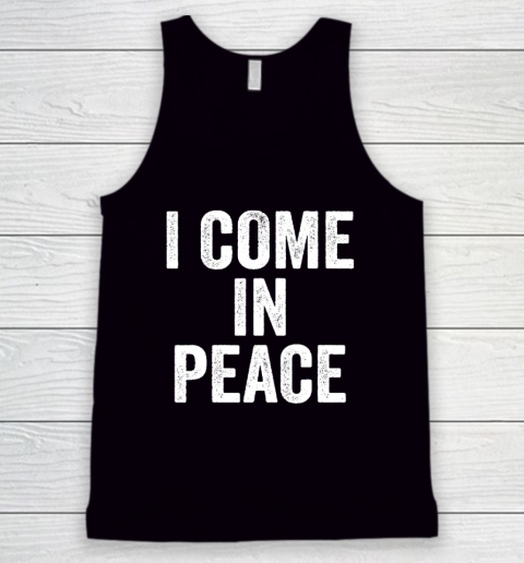 I COME IN PEACE  I'M PEACE Funny Couple's Matching Tank Top