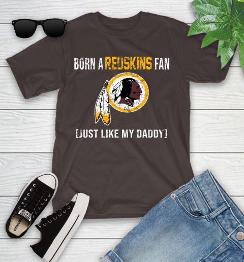 NFL Washington Redskins Football Loyal Fan Just Like My Daddy Shirt Youth T-Shirt 6