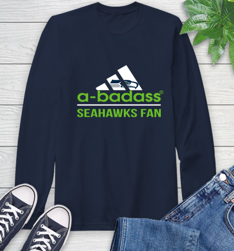 NFL A Badass Seattle Seahawks Fan Adidas Football Sports Long Sleeve T-Shirt 3