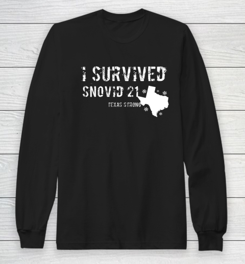 I Survived Snovid 21 Texas Shirt Long Sleeve T-Shirt