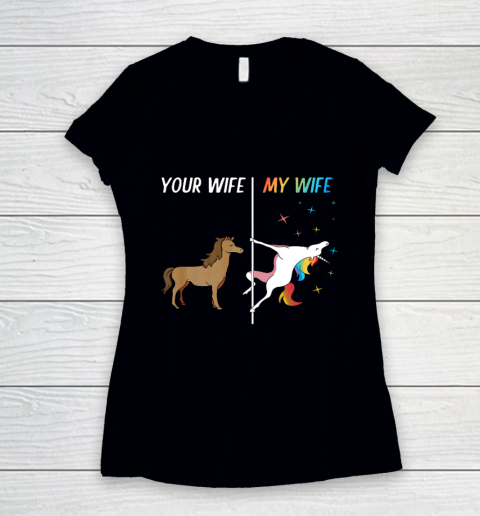 Your Wife My Wife Unicorn Funny LGBT Gay Pride Women's V-Neck T-Shirt