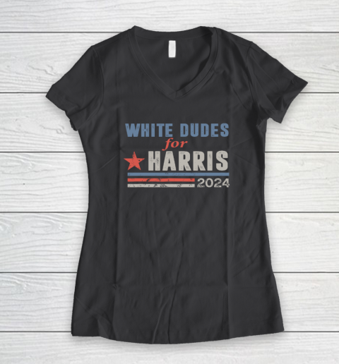 White Dudes For Kamala Harris Women's V-Neck T-Shirt 4