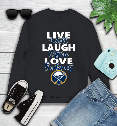 NHL Hockey Buffalo Sabres Live Well Laugh Often Love Shirt Youth Sweatshirt