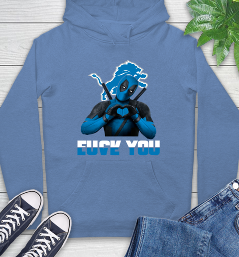 NHL Detroit Lions Deadpool Love You Fuck You Football Sports Hoodie 11