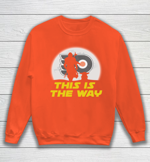 Philadelphia Flyers NHL Ice Hockey Star Wars Yoda And Mandalorian This Is The Way Sweatshirt 3