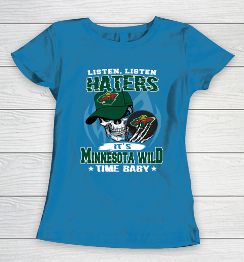 Listen Haters It is WILD Time Baby NHL Women's T-Shirt 6
