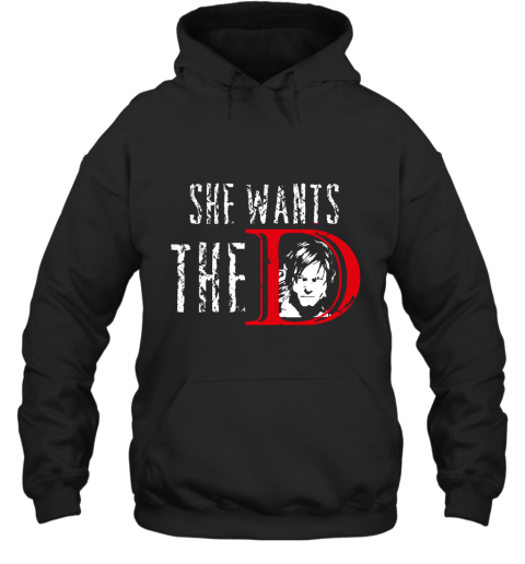 Daryl Dixon She Wants The D Hoodie