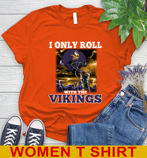 Minnesota Vikings NFL Football I Only Roll With My Team Sports Women's T-Shirt 3