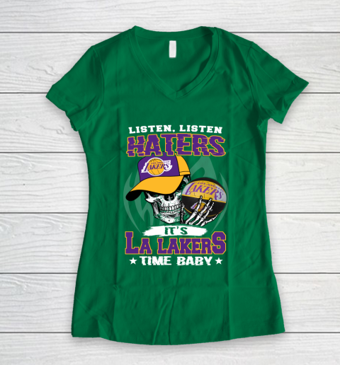 Listen Haters It is LAKERS Time Baby NBA Women's V-Neck T-Shirt 3