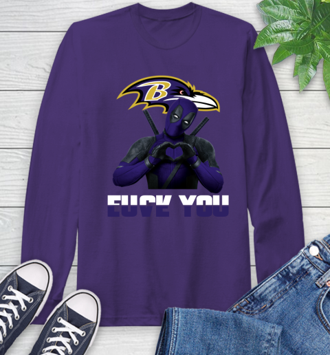 NHL Baltimore Ravens Deadpool Love You Fuck You Football Sports Long Sleeve T-Shirt 5