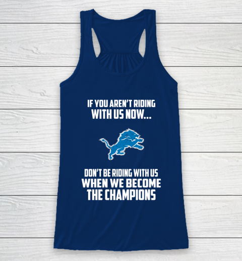 NFL Detroit Lions Football We Become The Champions Racerback Tank 6