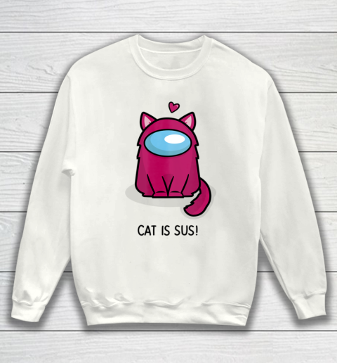 Among Us Game Shirt Cute Cat Astronaut Among me or us Nerdy Girl Gamer Sweatshirt