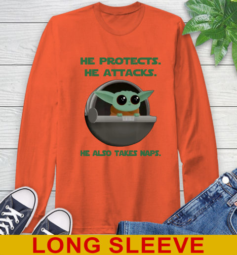 He Protects He Attacks He Also Takes Naps Baby Yoda Star Wars Shirts Long Sleeve T-Shirt 3