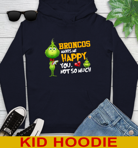 NFL Denver Broncos Makes Me Happy You Not So Much Grinch Football Sports Youth Hoodie 3